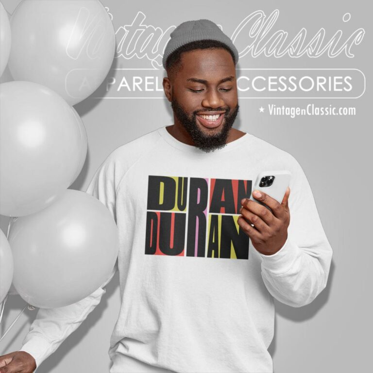 Vintage Duran Duran Retro Rock Music Sweatshirt Vintage Duran Duran Retro Rock Music Sweatshirt