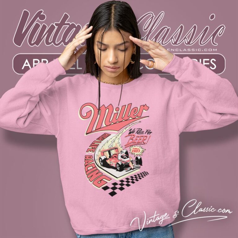 Vintage Miller High Life Racing Beer Sweatshirt Vintage Miller High Life Racing Beer Sweatshirt