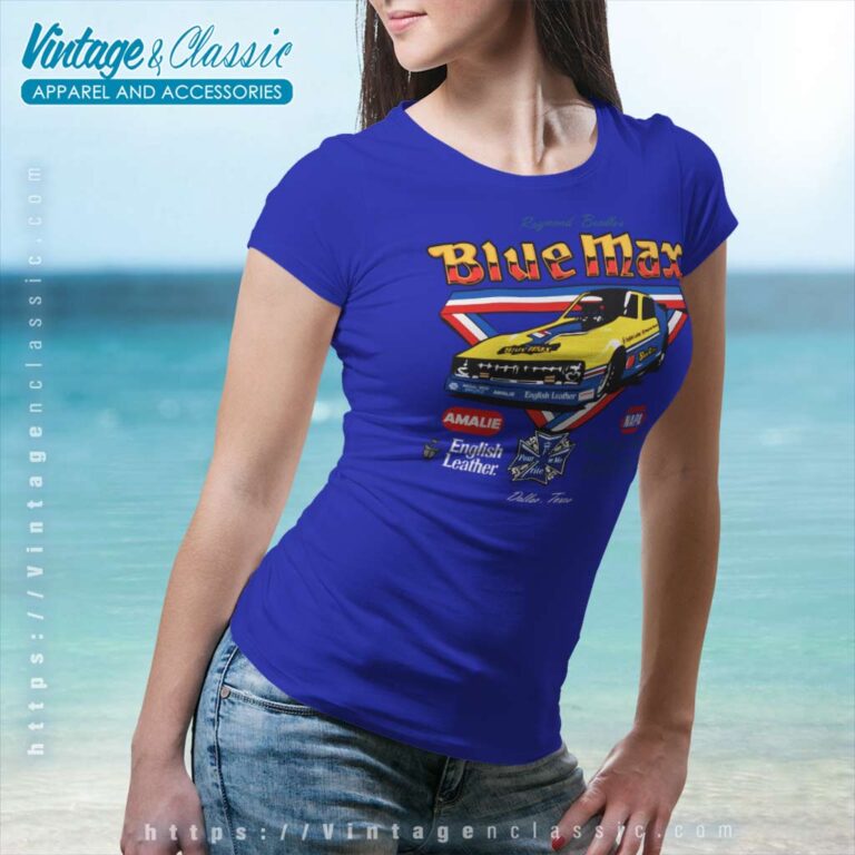 Vintage Nascar Blue Max Hot Rod Drag Women TShirt Vintage Nascar Blue Max Hot Rod Drag Women TShirt