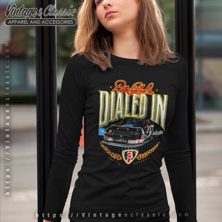 Vintage Nascar Dale Earnhardt Chevy Dialed In Long Sleeve Tee Vintage Nascar Dale Earnhardt Chevy Dialed In Long Sleeve Tee