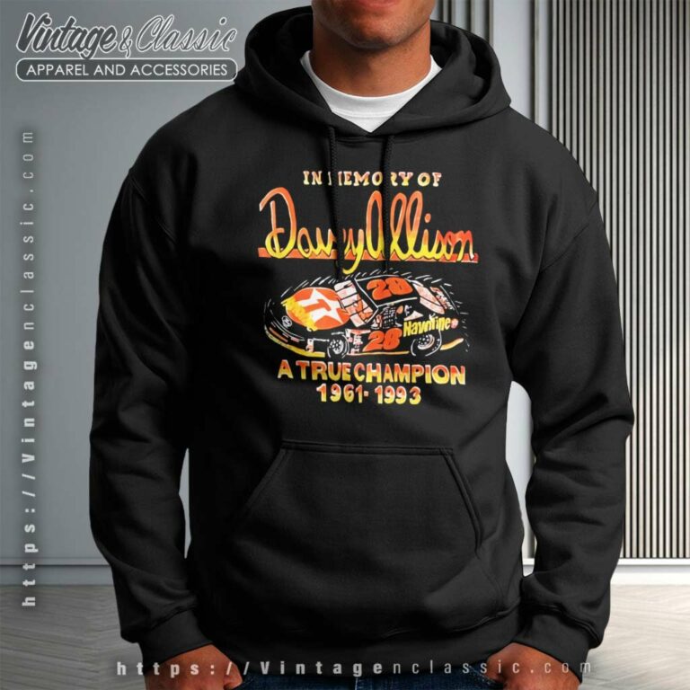 Vintage Nascar Davey Allison Memorial Hoodie Vintage Nascar Davey Allison Memorial Hoodie