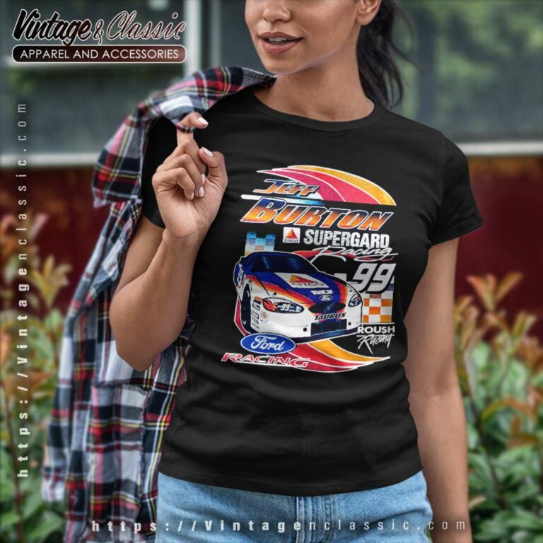 Vintage Nascar Jeff Burton Ford Racing Women TShirt Vintage Nascar Jeff Burton Ford Racing Women TShirt