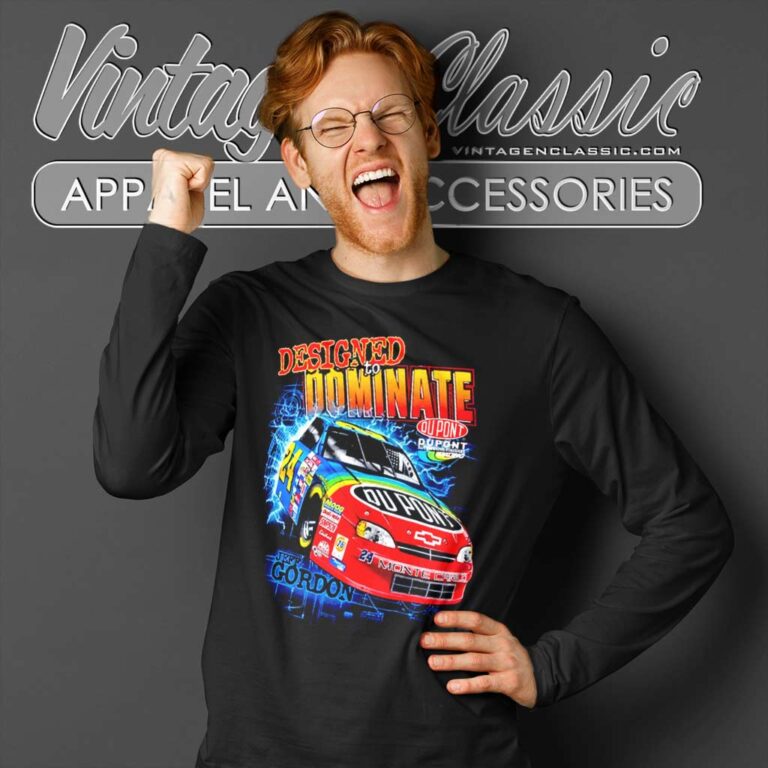 Vintage Nascar Jeff Gordon Designed To Dominate Long Sleeve Tee Vintage Nascar Jeff Gordon Designed To Dominate Long Sleeve Tee