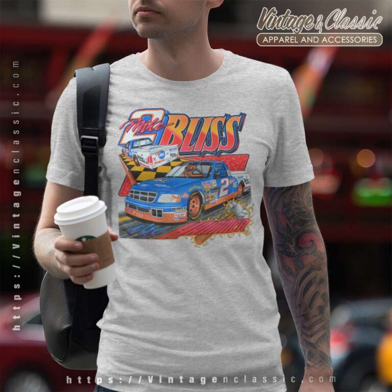 Vintage Nascar Mike Bliss The Hammer T Shirt Vintage Nascar Mike Bliss The Hammer T Shirt