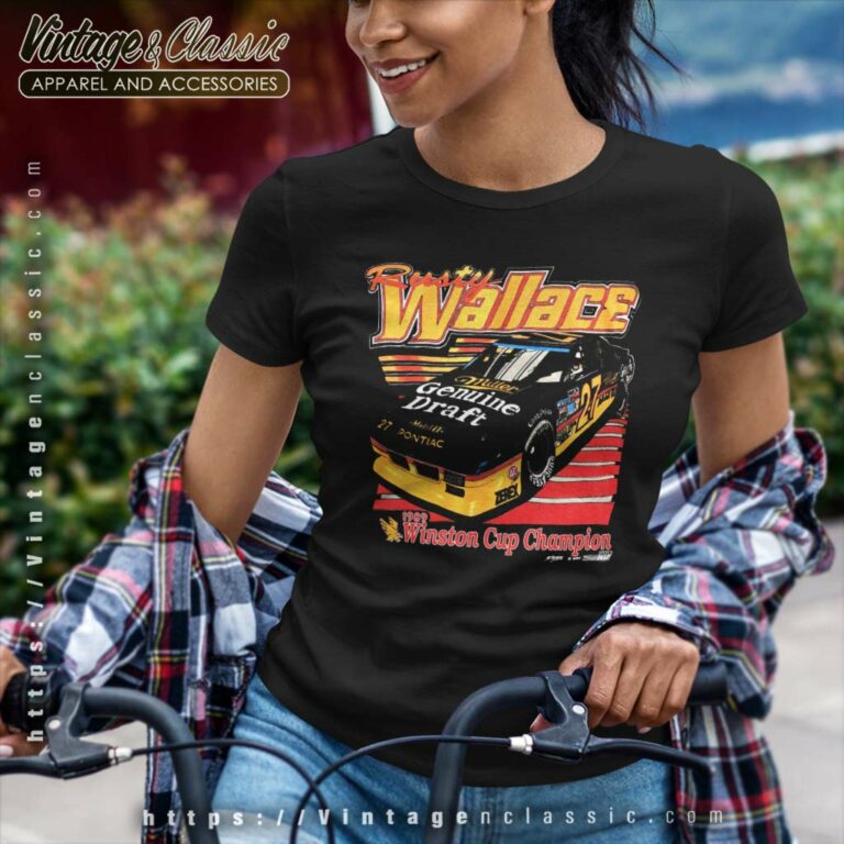 Vintage Nascar Rusty Wallace Winston Cup Champion Women TShirt Vintage Nascar Rusty Wallace Winston Cup Champion Women TShirt