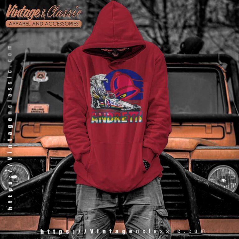 Vintage Nascar Taco Bell John Andretti Hoodie Vintage Nascar Taco Bell John Andretti Hoodie