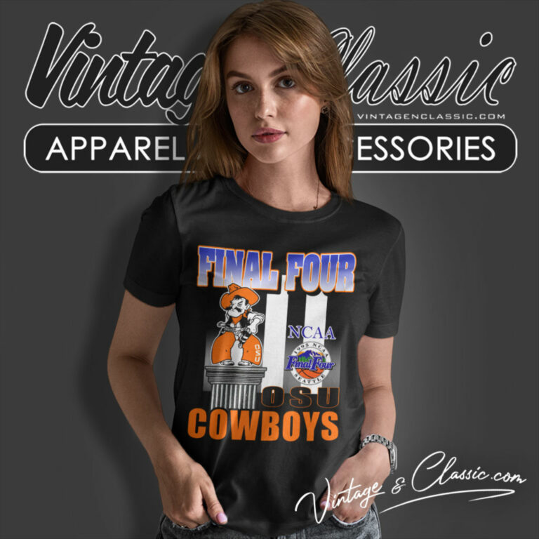 Vintage Ncaa Osu Cowboys Final Four Women T Shirt Vintage Ncaa Osu Cowboys Final Four Women T Shirt