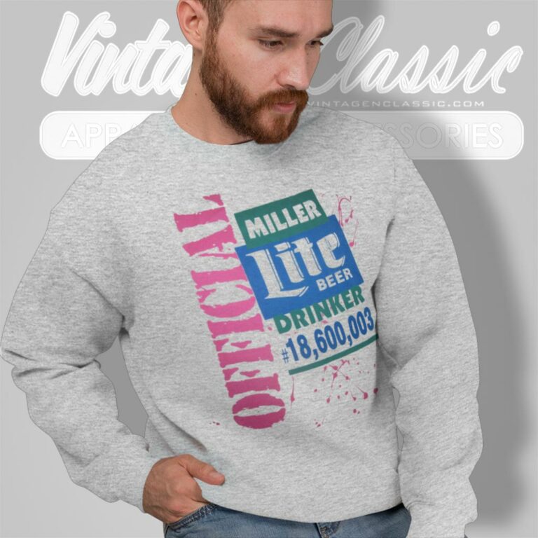 Vintage Official Miller Lite Beer Drinker 18600003 Sweatshirt Vintage Official Miller Lite Beer Drinker 18600003 Sweatshirt