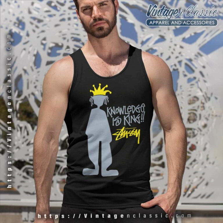 Vintage Stussy Shirt Knowledge Is King Tank Top Racerback Vintage Stussy Shirt Knowledge Is King Tank Top Racerback