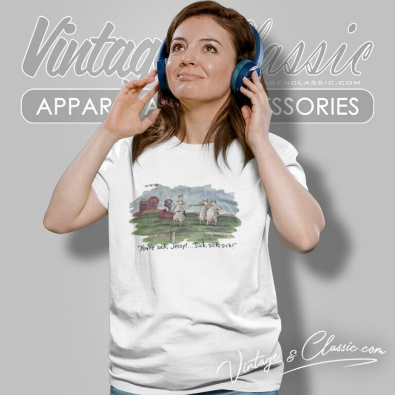 Vintage The Far Side Gary Larson Youre Sick Jessy Cow Women T Shirt Vintage The Far Side Gary Larson Youre Sick Jessy Cow Women T Shirt