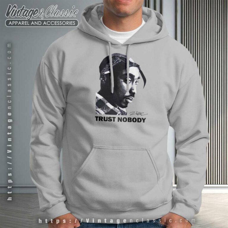 Vintage Tupac Trust Nobody Hip Hop Hoodie Vintage Tupac Trust Nobody Hip Hop Hoodie