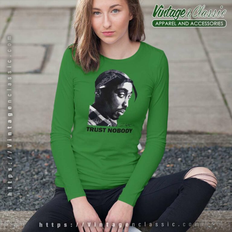 Vintage Tupac Trust Nobody Hip Hop Long Sleeve Tee Vintage Tupac Trust Nobody Hip Hop Long Sleeve Tee