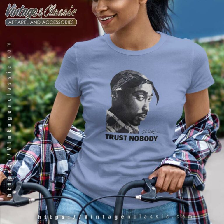 Vintage Tupac Trust Nobody Hip Hop Women TShirt Vintage Tupac Trust Nobody Hip Hop Women TShirt