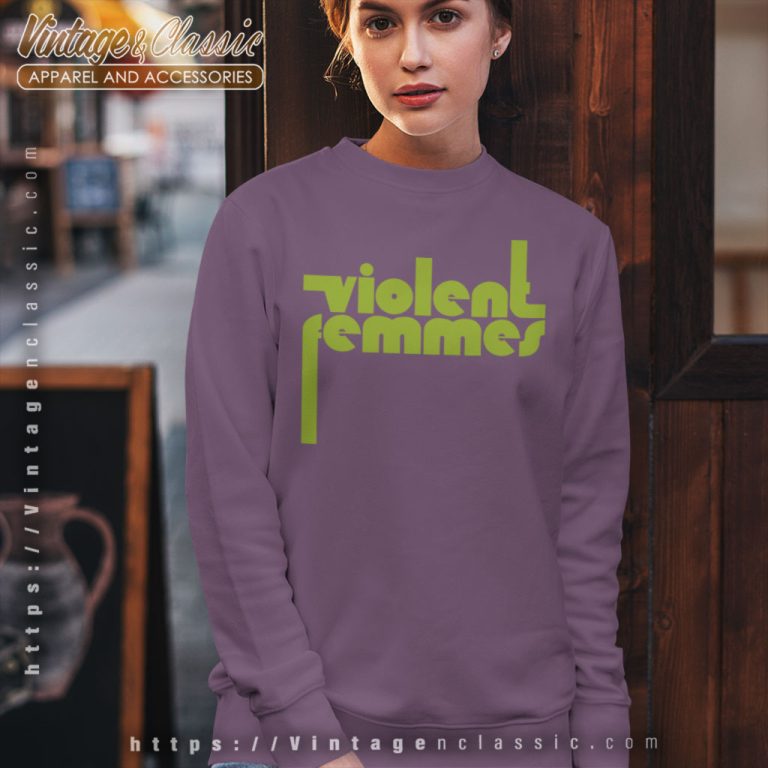 Violent Femmes Green Logo Sweatshirt Violent Femmes Green Logo Sweatshirt