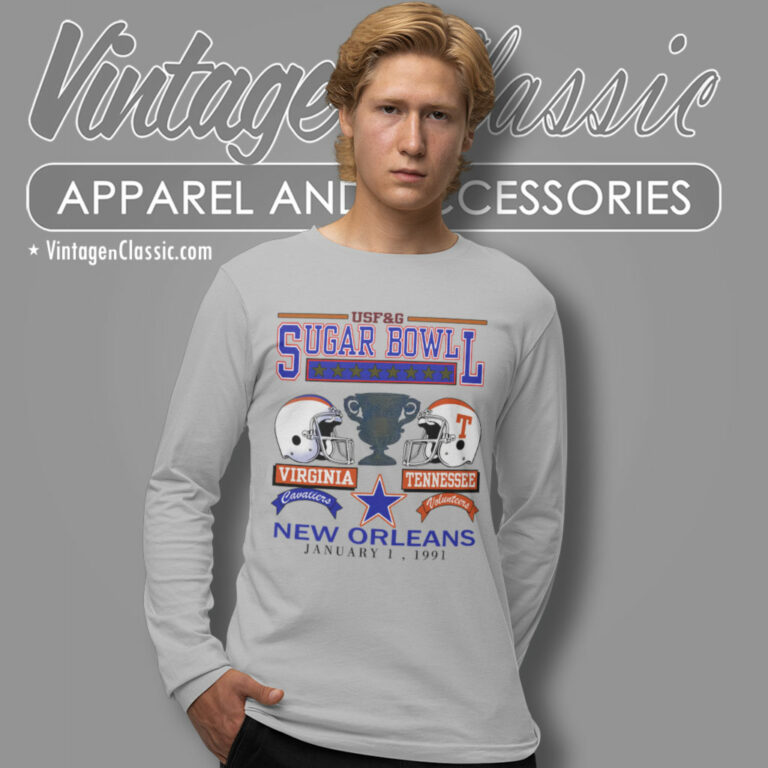 Virginia Vs Cavaliers Tennessee Volunteers Vintage 1991 Sugar Bowl Long Sleeve Tee Virginia Vs Cavaliers Tennessee Volunteers Vintage 1991 Sugar Bowl Long Sleeve Tee