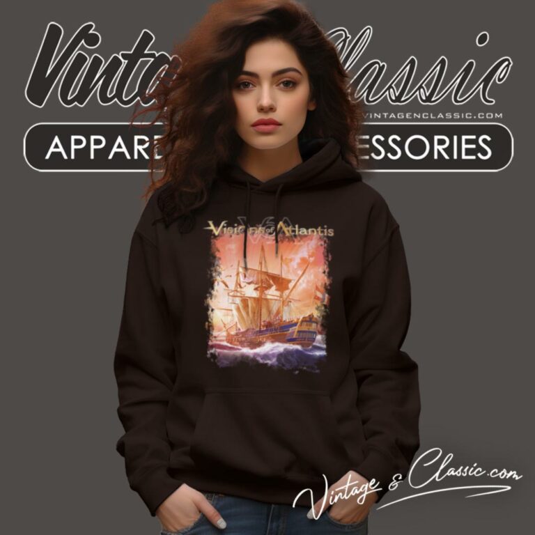 Visions Of Atlantis Shirt Old Routes New Waters Hoodie Visions Of Atlantis Shirt Old Routes New Waters Hoodie