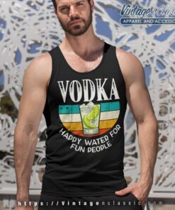 Vodka Happy Water For Fun People Tank Top Racerback