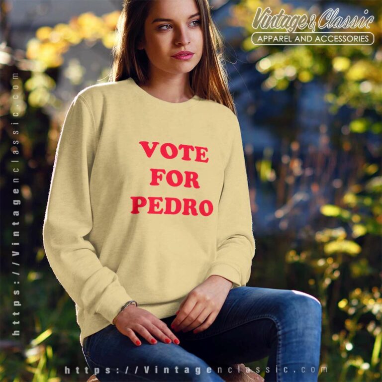 Vote For Pedro Shirt Chains Best selling Napoleon Dynamite Sweatshirt Vote For Pedro Shirt Chains Best selling Napoleon Dynamite Sweatshirt