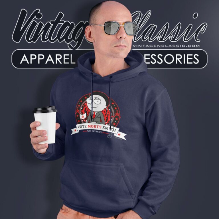 Vote Morty Smith We Believe Hoodie Vote Morty Smith We Believe Hoodie