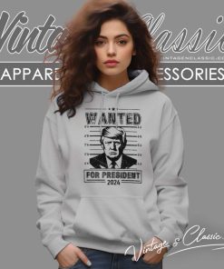 Wanted Donald Trump For President 2024 Hoodie