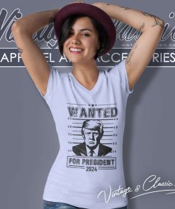 Wanted Donald Trump For President 2024 V Neck TShirt