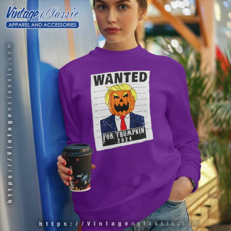 Wanted Trumpkin President Halloween Sweatshirt Wanted Trumpkin President Halloween Sweatshirt