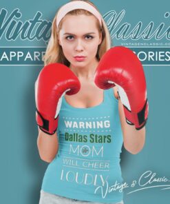 Warning Mom Will Cheer Loudly Dallas Stars Tank Top Racerback