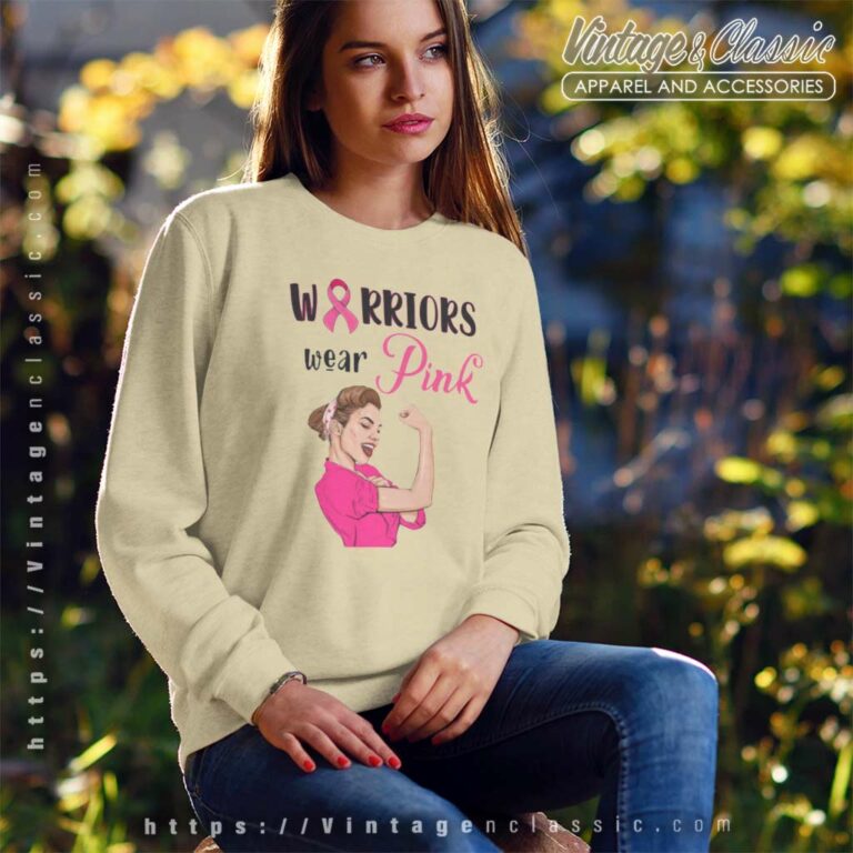 Warriors Wear Pink Breast Cancer Awareness Sweatshirt Warriors Wear Pink Breast Cancer Awareness Sweatshirt