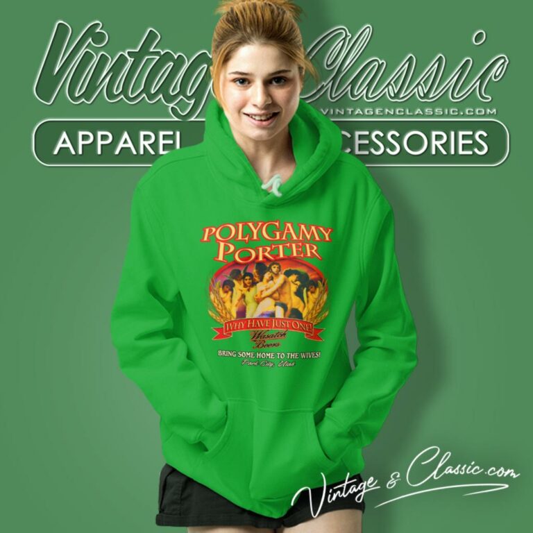 Wasatch Beer Polygamy Porter Why Have Just One Hoodie Wasatch Beer Polygamy Porter Why Have Just One Hoodie