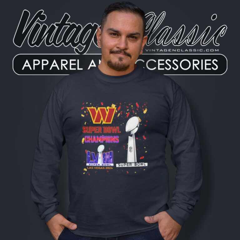 Washington Commanders Shirt Super Bowl Champions Lviii Las Vegas 2024 Long Sleeve Tee Washington Commanders Shirt Super Bowl Champions Lviii Las Vegas 2024 Long Sleeve Tee