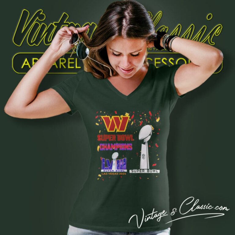 Washington Commanders Shirt Super Bowl Champions Lviii Las Vegas 2024 V Neck TShirt Washington Commanders Shirt Super Bowl Champions Lviii Las Vegas 2024 V Neck TShirt