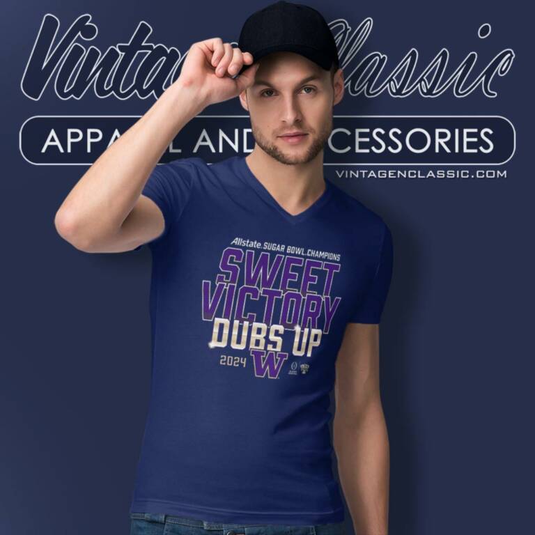 Washington Huskies 2024 Allstate Sugar Bowl Champions Sweet Victory Dubs Up V Neck TShirt Washington Huskies 2024 Allstate Sugar Bowl Champions Sweet Victory Dubs Up V Neck TShirt