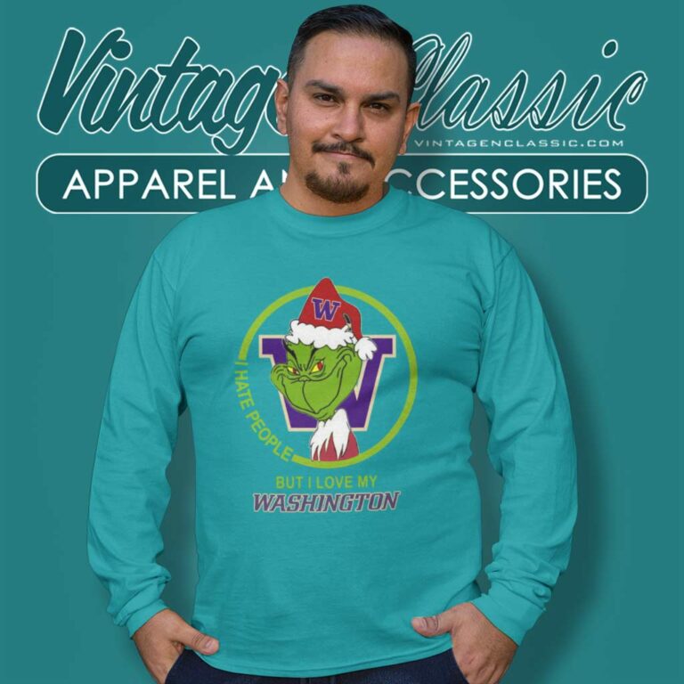 Washington Huskies Ncaa Christmas Grinch Shirt I Hate People But I Love My Washington Long Sleeve Tee Washington Huskies Ncaa Christmas Grinch Shirt I Hate People But I Love My Washington Long Sleeve Tee