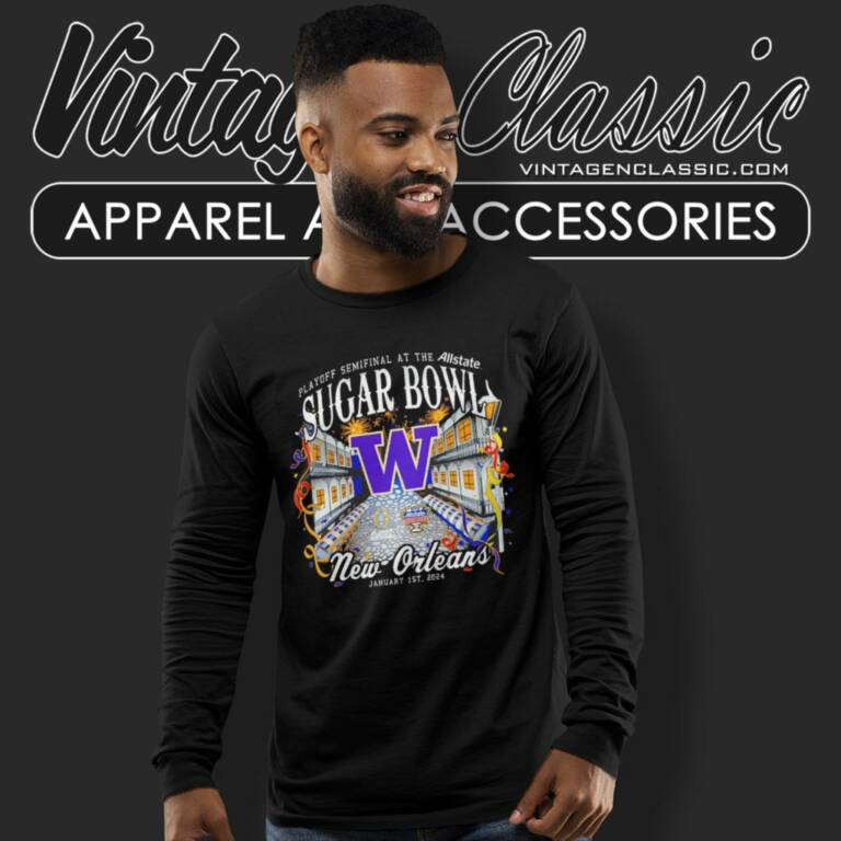 Washington Huskies Playoff Semifinal At The Allstate Sugar Bowl New Orleans 2024 Long Sleeve Tee Washington Huskies Playoff Semifinal At The Allstate Sugar Bowl New Orleans 2024 Long Sleeve Tee