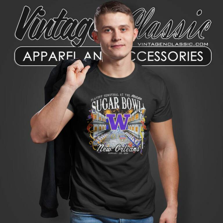 Washington Huskies Playoff Semifinal At The Allstate Sugar Bowl New Orleans 2024 T Shirt Washington Huskies Playoff Semifinal At The Allstate Sugar Bowl New Orleans 2024 T Shirt