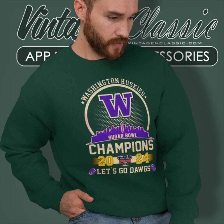 Washington Huskies Skyline 2024 Sugar Bowl Champions Lets Go Dawgs Sweatshirt Washington Huskies Skyline 2024 Sugar Bowl Champions Lets Go Dawgs Sweatshirt