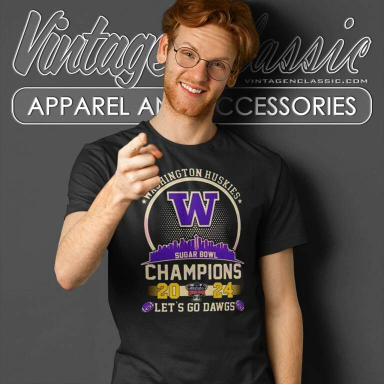 Washington Huskies Skyline 2024 Sugar Bowl Champions Lets Go Dawgs T Shirt Washington Huskies Skyline 2024 Sugar Bowl Champions Lets Go Dawgs T Shirt