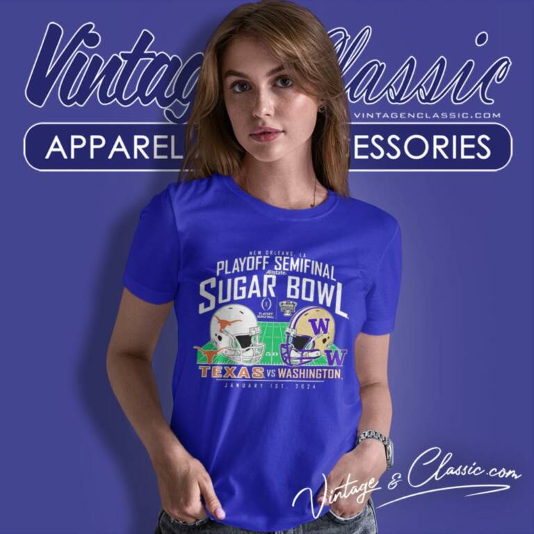 Washington Huskies Vs Texas Longhorns College Football Playoff 2024 Sugar Bowl Matchup Women T Shirt Washington Huskies Vs Texas Longhorns College Football Playoff 2024 Sugar Bowl Matchup Women T Shirt