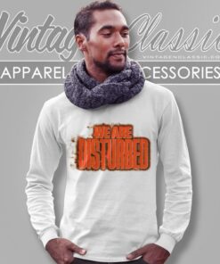 We Are Disturbed Long Sleeve Tee