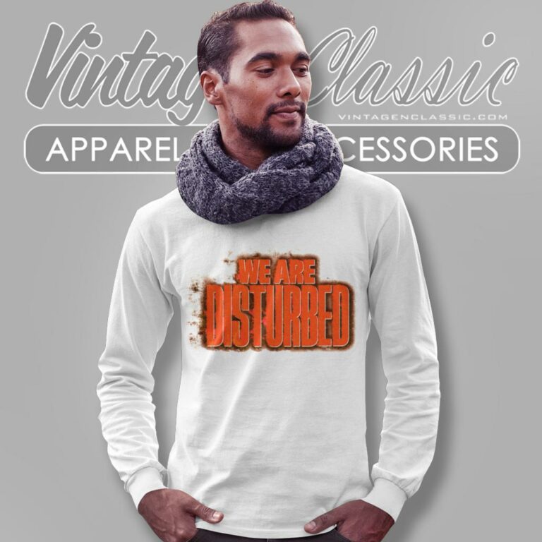 We Are Disturbed Long Sleeve Tee We Are Disturbed Long Sleeve Tee