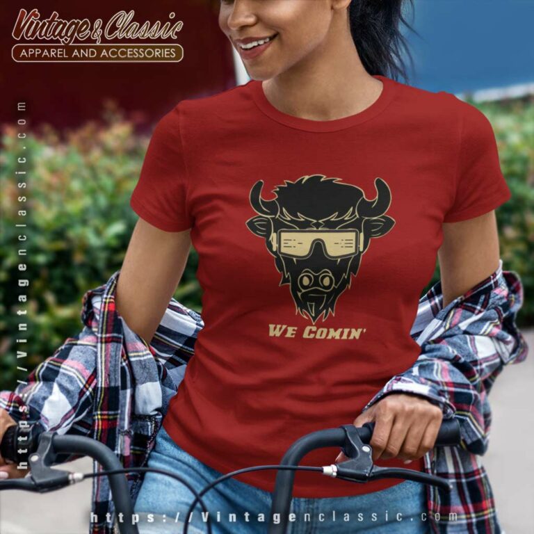 We Comin Colorado Coach Prime Women TShirt We Comin Colorado Coach Prime Women TShirt