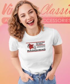 We Hope That You Choke Radiohead Women TShirt