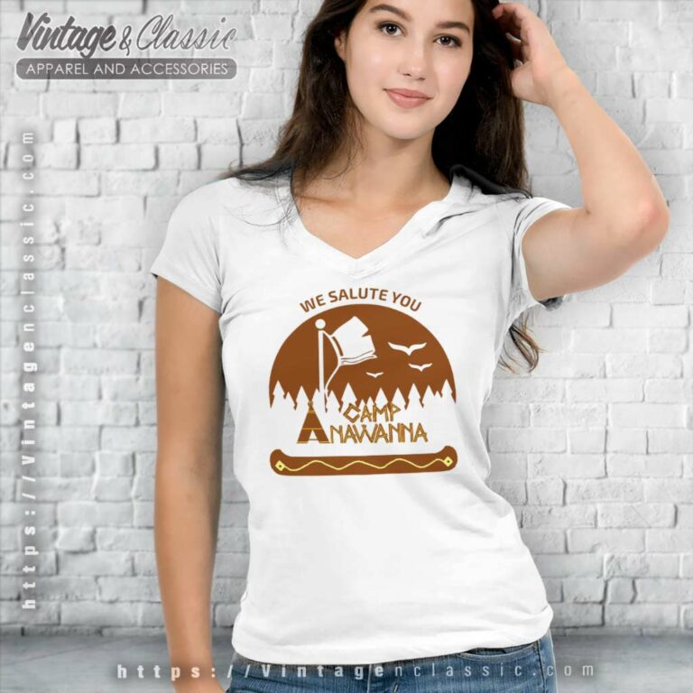 We Salute You Camp Anawanna V Neck TShirt We Salute You Camp Anawanna V Neck TShirt