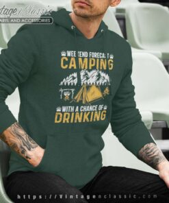 Weekend Forecast Camping With Drinking Hoodie