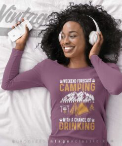 Weekend Forecast Camping With Drinking Long Sleeve Tee
