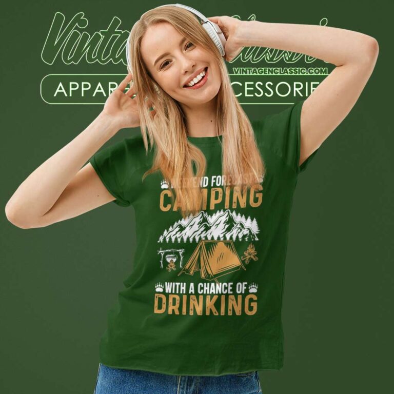 Weekend Forecast Camping With Drinking Women TShirt Weekend Forecast Camping With Drinking Women TShirt
