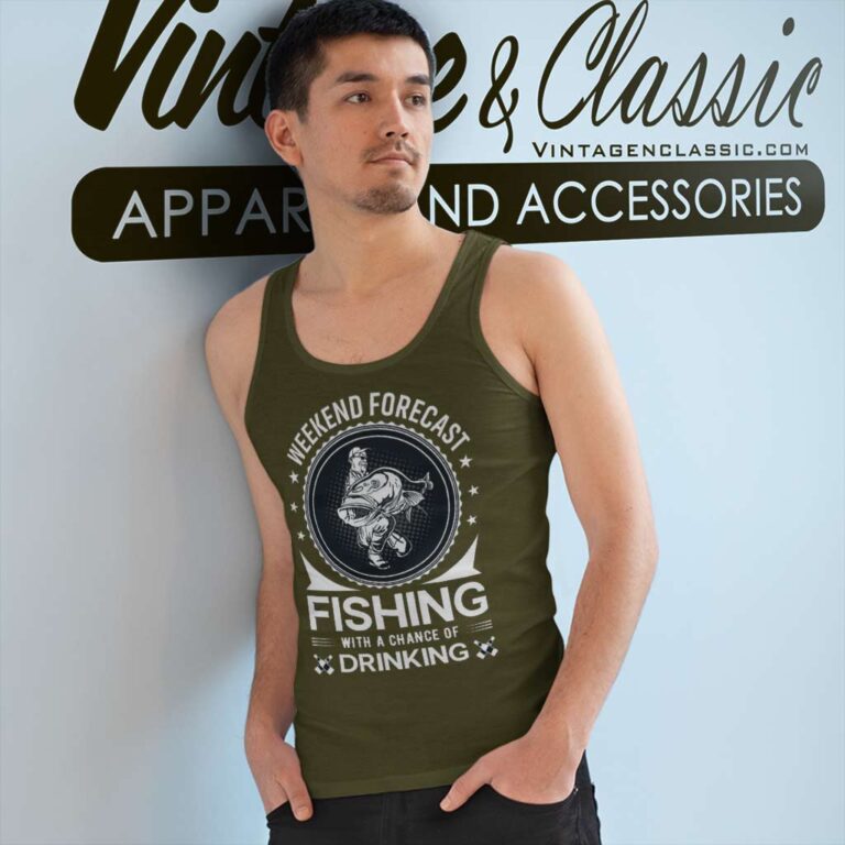 Weekend Forecast Fishing A Chance Of Drinking Tank Top Racerback Weekend Forecast Fishing A Chance Of Drinking Tank Top Racerback