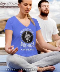 Weekend Forecast Fishing A Chance Of Drinking V Neck TShirt