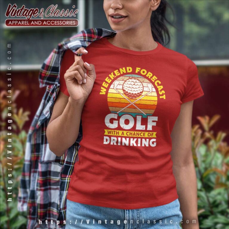 Weekend Forecast Golfing And Beer A Chance Of Drinking Women TShirt Weekend Forecast Golfing And Beer A Chance Of Drinking Women TShirt