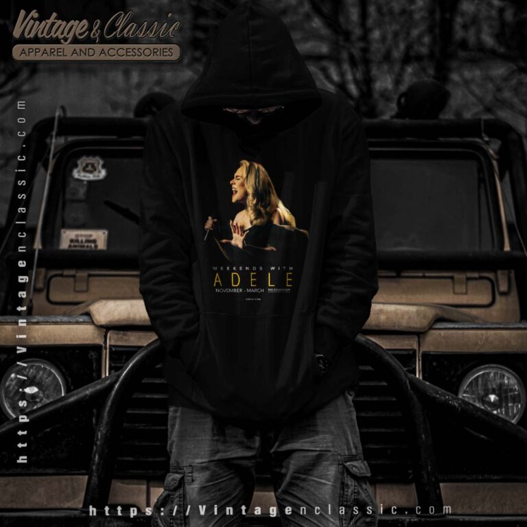 Weekends With Adele The World Tour Hoodie Weekends With Adele The World Tour Hoodie